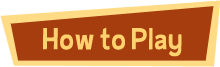 how to play