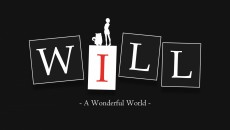 WILL: A Wonderful World