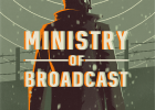 MINISTRY OF BROADCAST COMING TO NINTENDO SWITCH™ PHYSICALLY ON MAY 26, DIGITAL VERSION LAUNCHES ON APRIL 30!